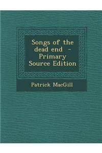 Songs of the Dead End