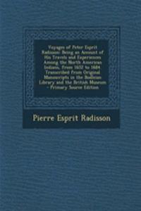 Voyages of Peter Esprit Radisson