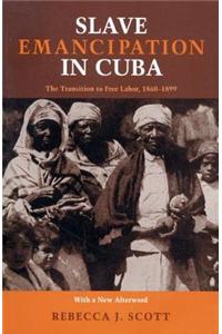 Slave Emancipation in Cuba