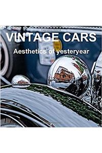 Vintage Cars Aesthetics of Yesteryear 2017