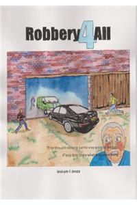 Robbery 4 All