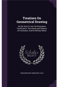 Treatises on Geometrical Drawing