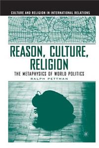 Reason, Culture, Religion