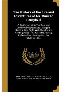 The History of the Life and Adventures of Mr. Duncan Campbell