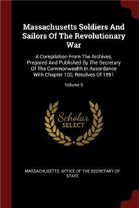 Massachusetts Soldiers and Sailors of the Revolutionary War