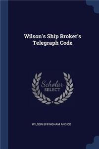 Wilson's Ship Broker's Telegraph Code