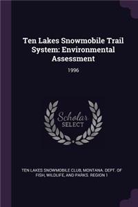 Ten Lakes Snowmobile Trail System