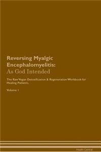 Reversing Myalgic Encephalomyelitis