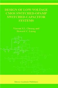 Design of Low-Voltage CMOS Switched-Opamp Switched-Capacitor Systems