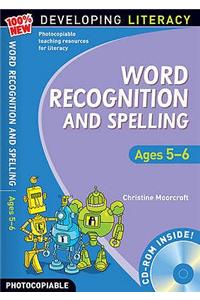 Word Recognition and Spelling: Ages 5-6