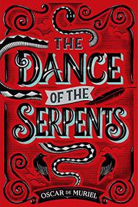 The Dance of the Serpents