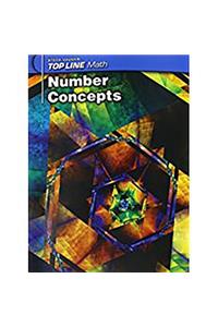 Steck-Vaughn Top Line Math: Student Workbook Grades 9 - Up Number Concepts
