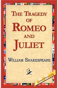 The Tragedy of Romeo and Juliet