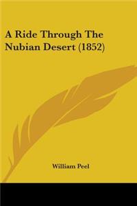 Ride Through The Nubian Desert (1852)