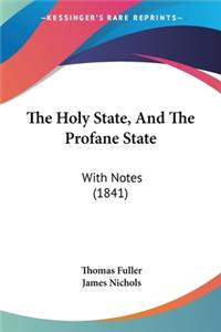 Holy State, And The Profane State