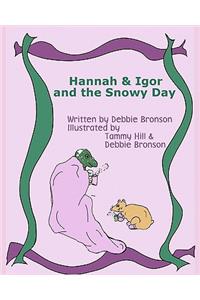 Hannah & Igor And The Snowy Day