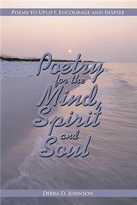 Poetry for the Mind, Spirit and Soul