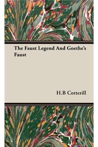 Faust Legend And Goethe's Faust