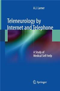 Teleneurology by Internet and Telephone