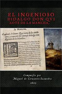 Ingenioso Hidalgo Don Quixote de la Mancha