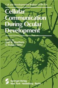 Cellular Communication During Ocular Development