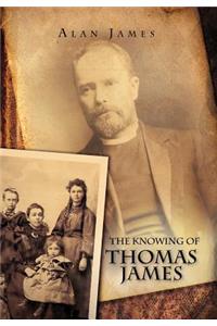 The Knowing of Thomas James