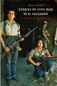 Stories of Civil War in El Salvador