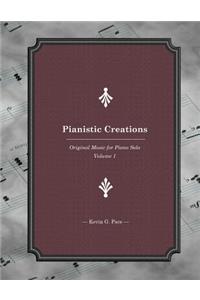 Pianistic Creations Book 1