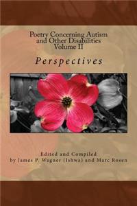 Perspectives, Poetry Concerning Autism and Other Disabilities