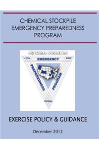 Exercise Policy and Guidance for the Chemical Stockpile Emergency Preparedness Program (December 2012)