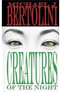 Creatures Of The Night