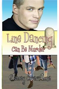 Line Dancing Can Be Murder