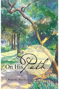 On His Path