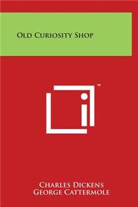 Old Curiosity Shop