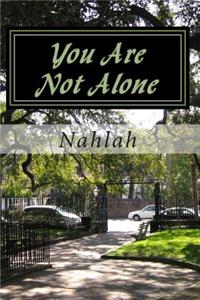 You Are Not Alone