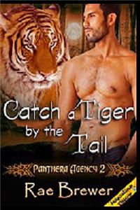 Catch a Tiger by the Tail