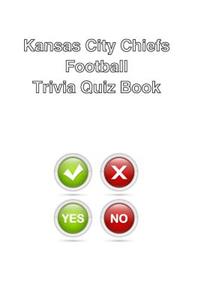 Kansas City Chiefs Football Trivia Quiz Book