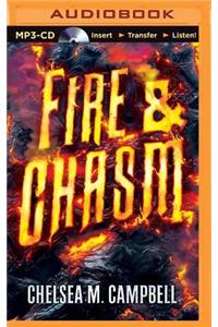 Fire & Chasm