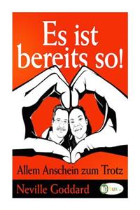 Es ist bereits so!