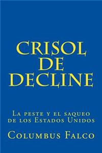 Crisol de Decline