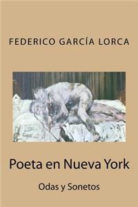 Poeta en Nueva York: Odas y Sonetos