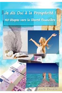Je dis OUI à la Prospérité !