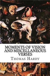 Moments of Vision and Miscellaneous Verses