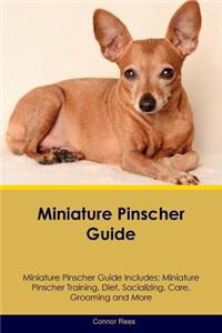 Miniature Pinscher Guide Miniature Pinscher Guide Includes