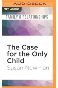 Case for the Only Child