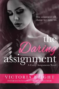 The Daring Assignment