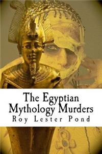 Egyptian Mythology Murders