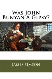 Was John Bunyan A Gipsy?