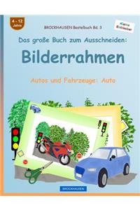 BROCKHAUSEN Bastelbuch Bd. 3 - Das große Buch zum Ausschneiden