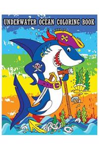 Underwater Ocean Coloring Book: Fish and Sea Life! (Super Fun Coloring Books for Kids 2017)